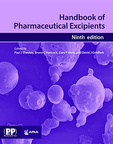 Handbook of Pharmaceutical Excipients: Edition 9 von Pharmaceutical Press